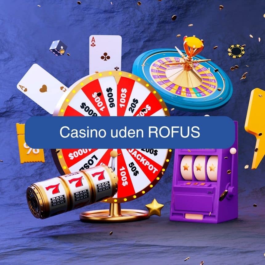 Udenlandske Casinoer Uden ROFUS En Omfattende Guide